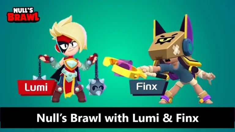 Nulls Brawl Lumi & Finx