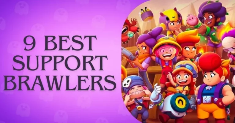 9 Best Support Brawlers You should try today